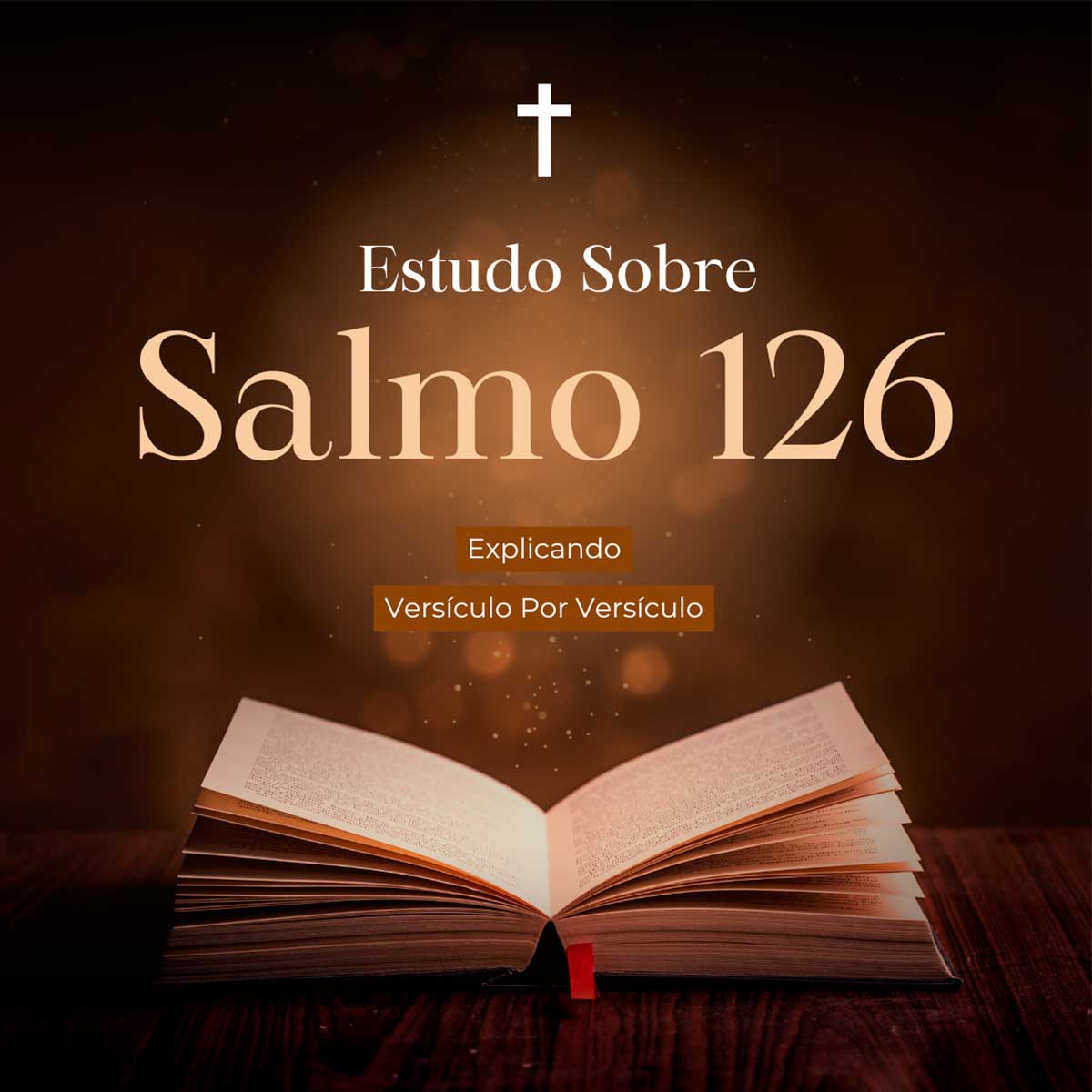 Estudo Sobre Salmos 126