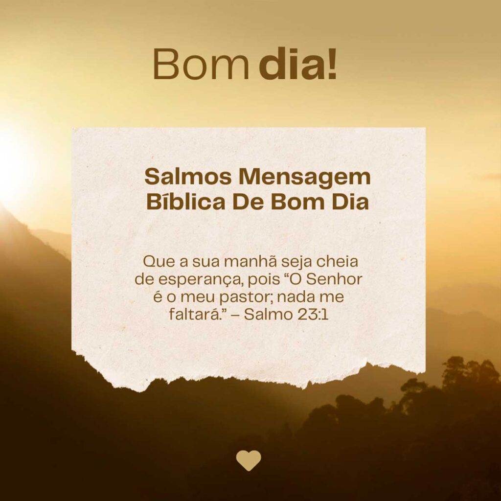 Salmos Mensagem Bíblica De Bom Dia