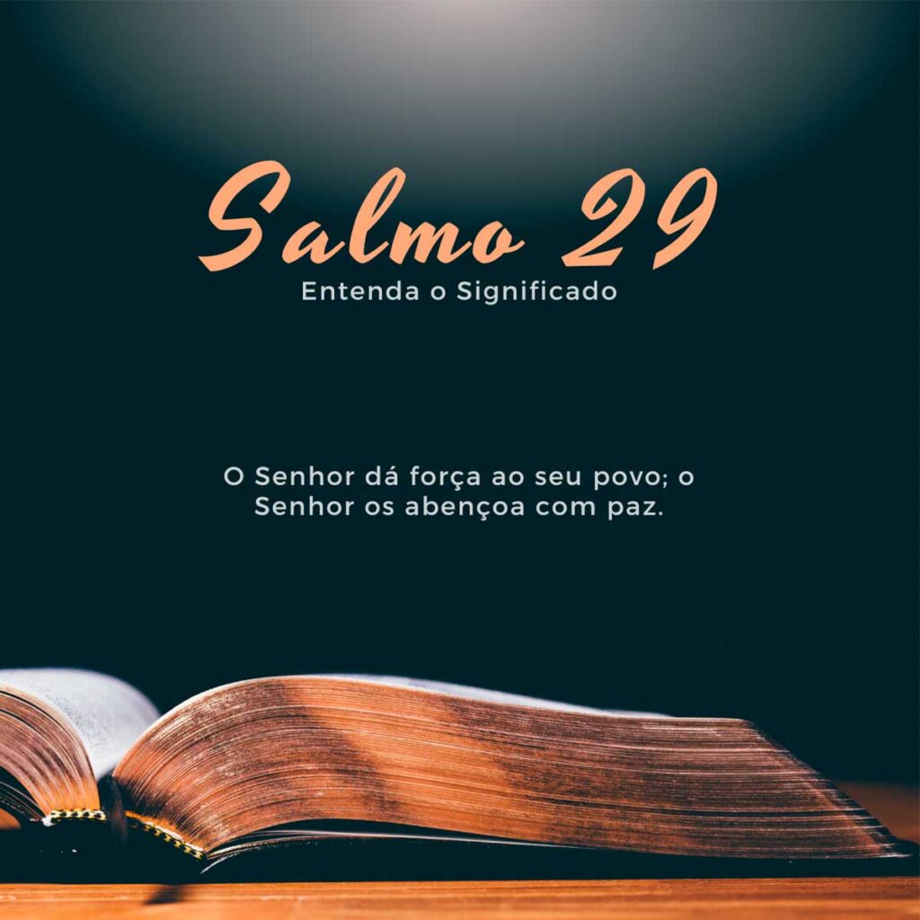 Salmo 29 para que serve