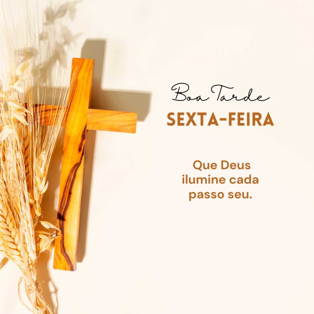 boa tarde sexta feira abencoada por deus