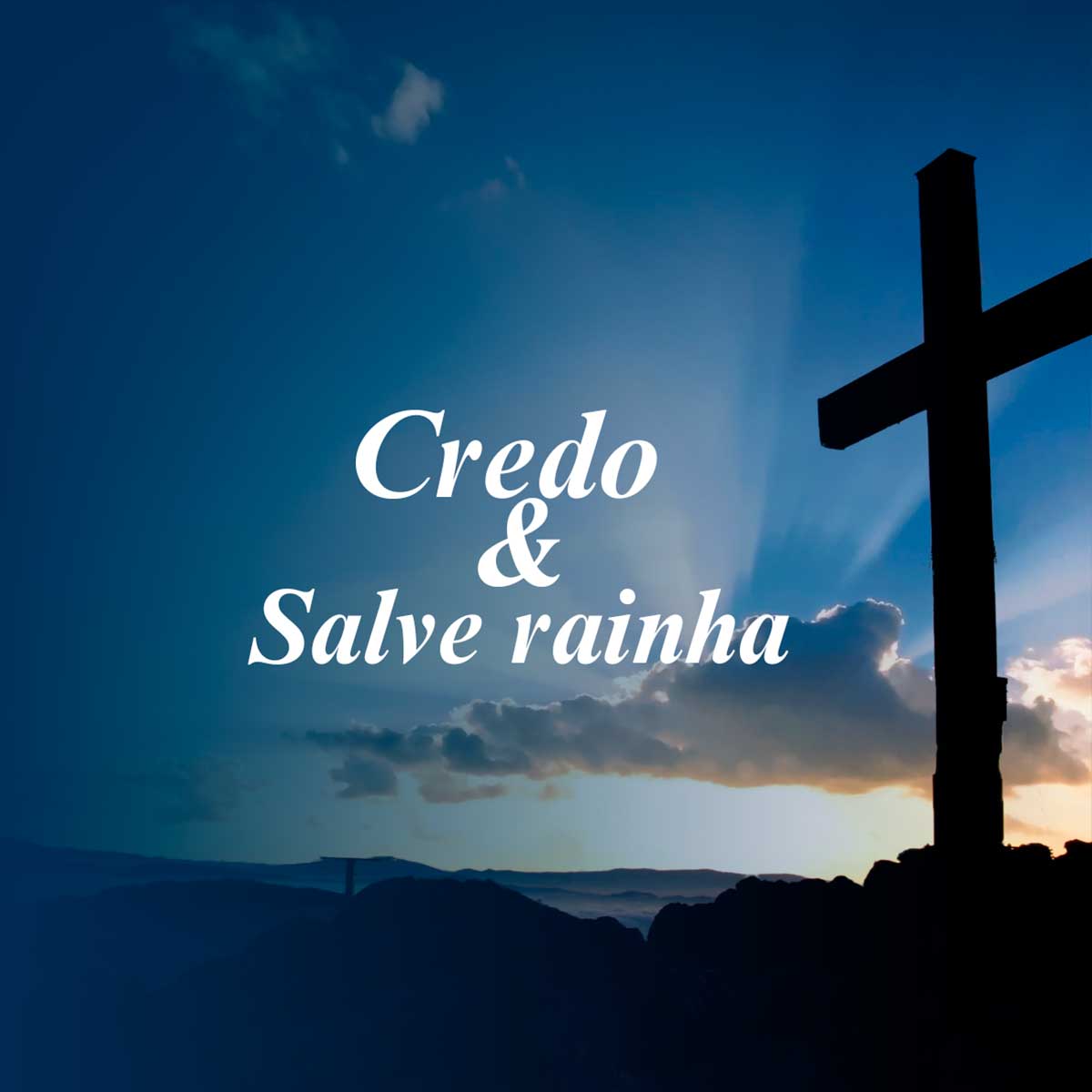 oração Credo e Salve Rainha