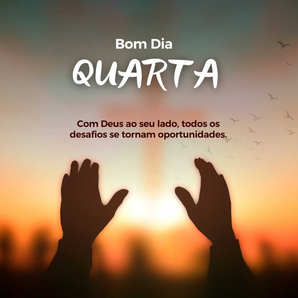 Bom Dia Quarta feira Abencoada por Deus 2 1