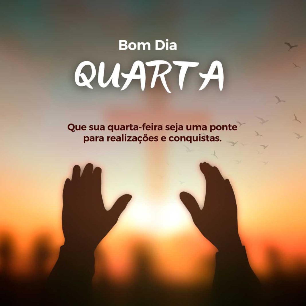 30 Bom Dia Quarta feira Abençoada por Deus