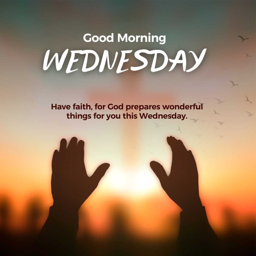 Good Morning Wednesday Blessed by God 4