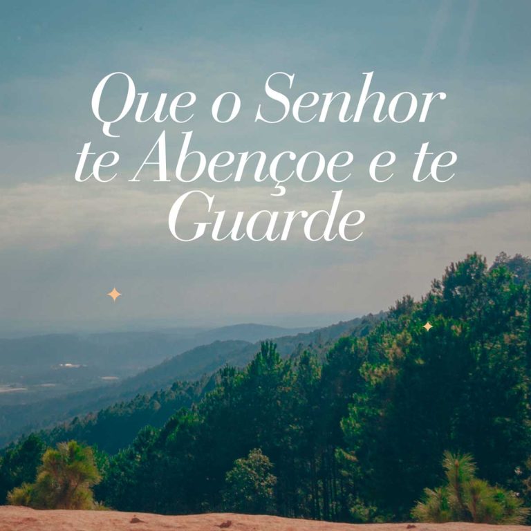 Que o Senhor te Abençoe e te Guarde - Números 6:24-26