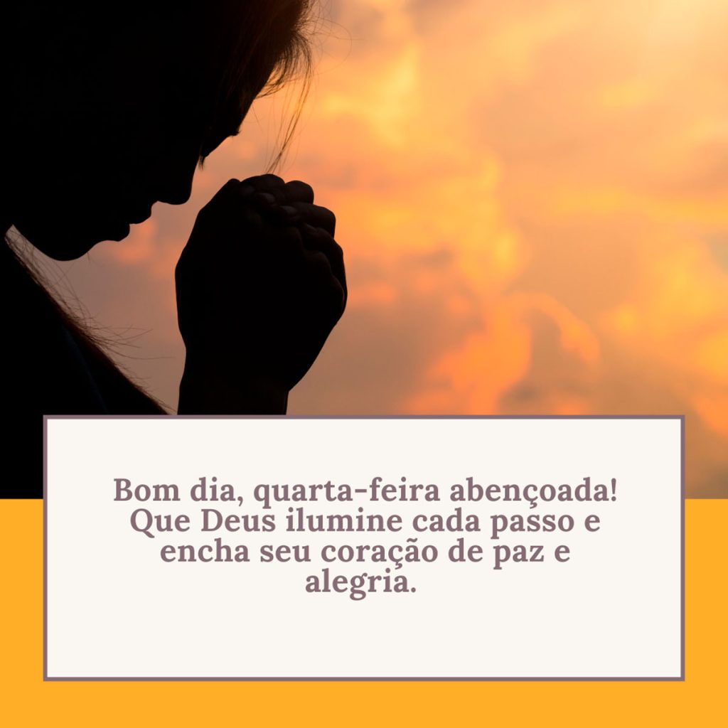 bom dia quarta feira abencoada por Deus