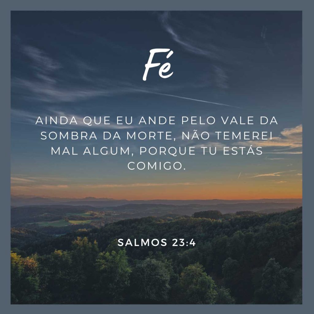 fe e esperanca salmo 23 4