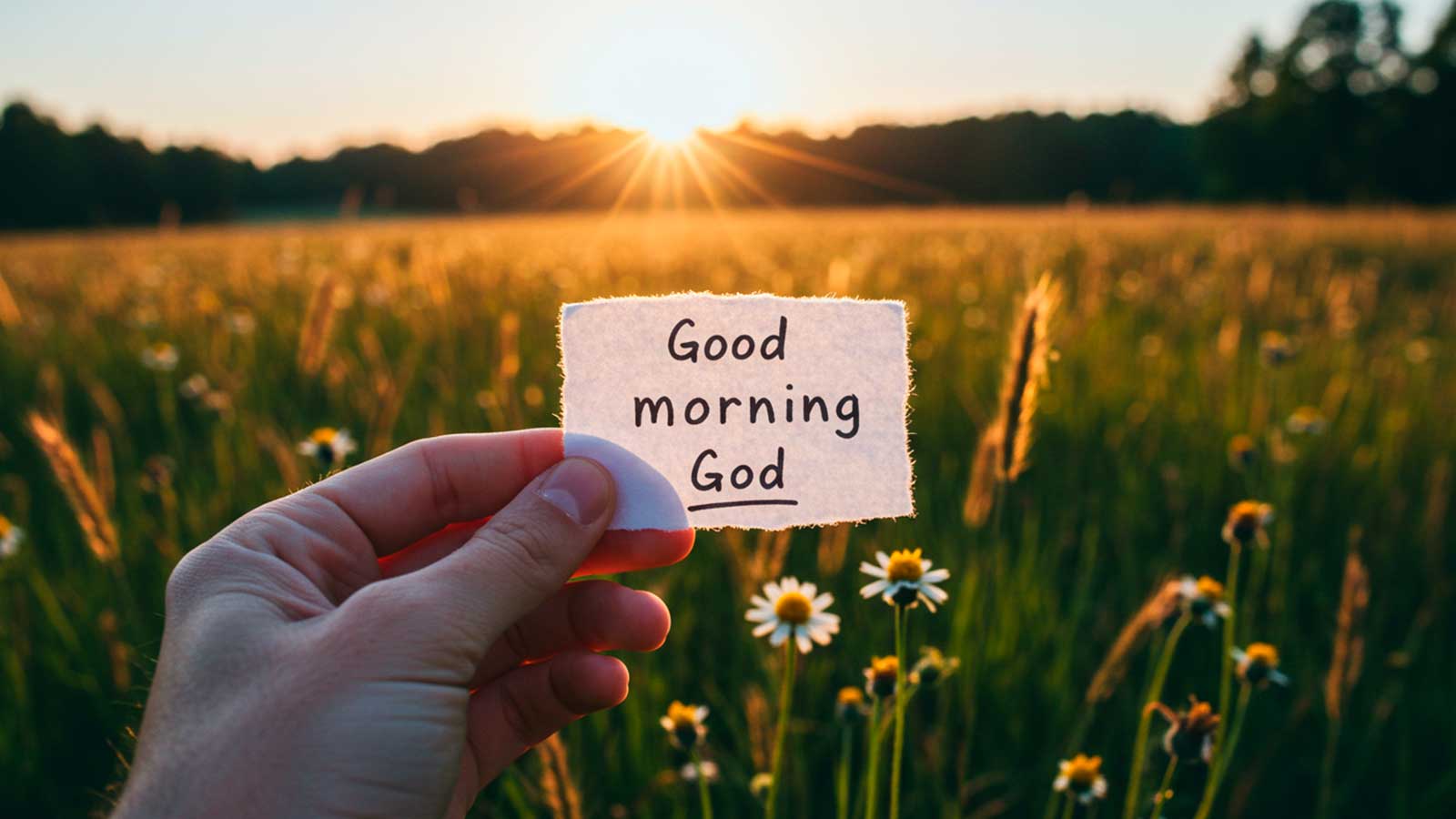 Good morning God