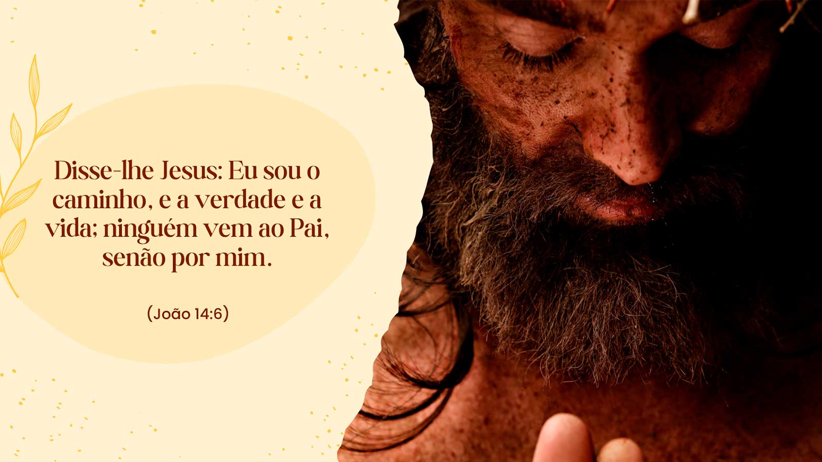 Jesus é o Caminho a Verdade e a Vida