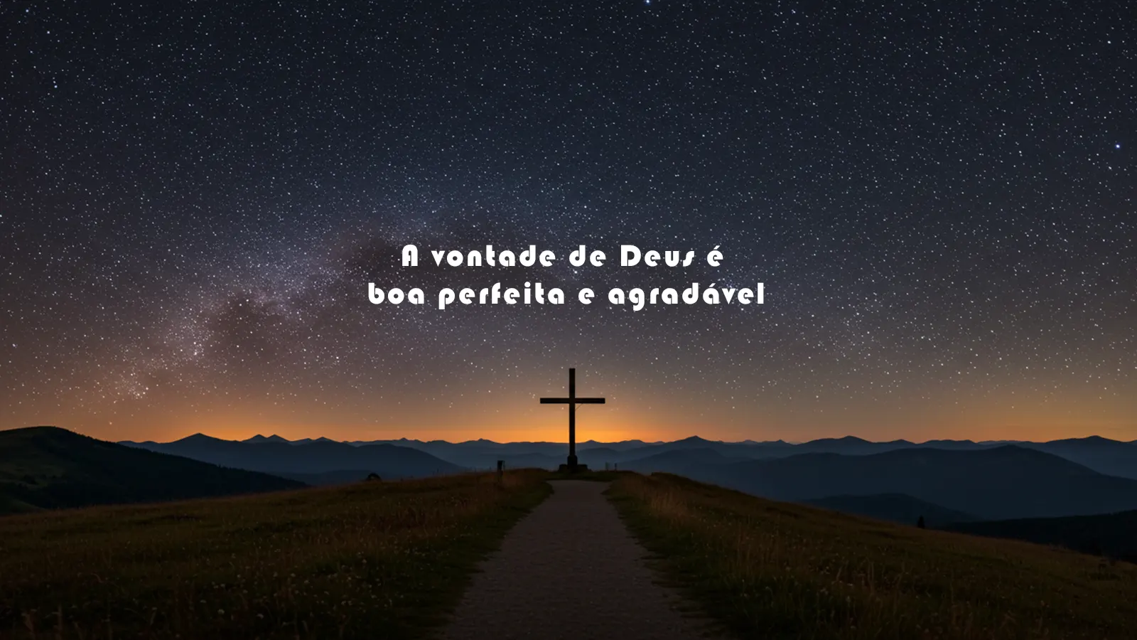 a vontade de Deus é boa perfeita e agradável